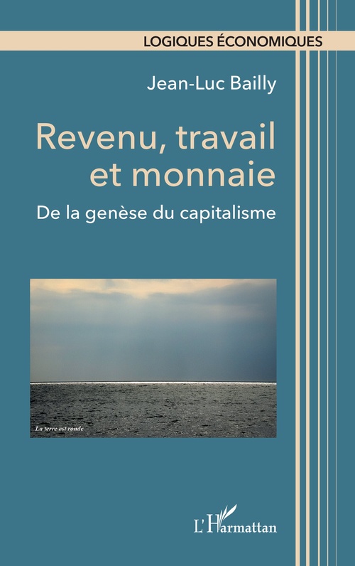 Couverture ebook de Revenu, travail et monnaie, de Jean-Luc Bailly