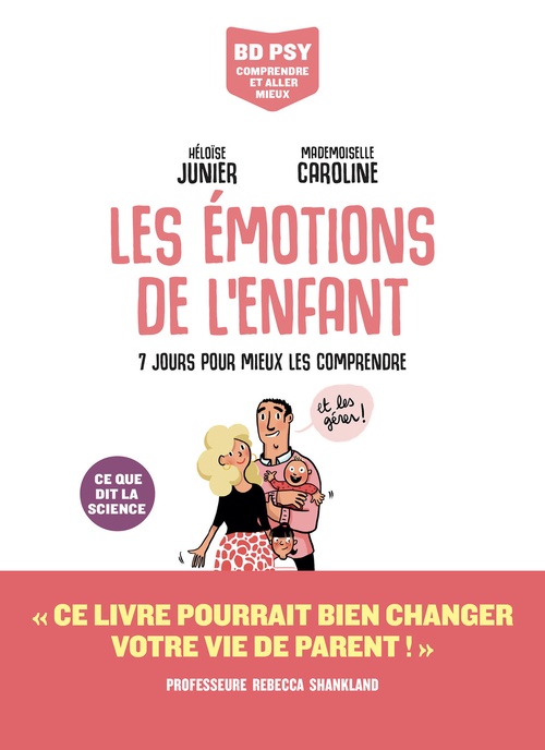 Couverture ebook de Les Emotions de l'enfant - 7 jours pour mieux les comprendre, de Héloïse Junier, Mademoiselle Caroline