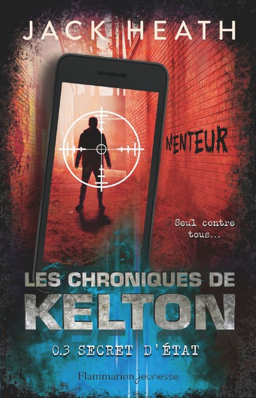 ebook cover of Les Chroniques de Kelton (Tome 3) - Secret d'état, by Jack Heath