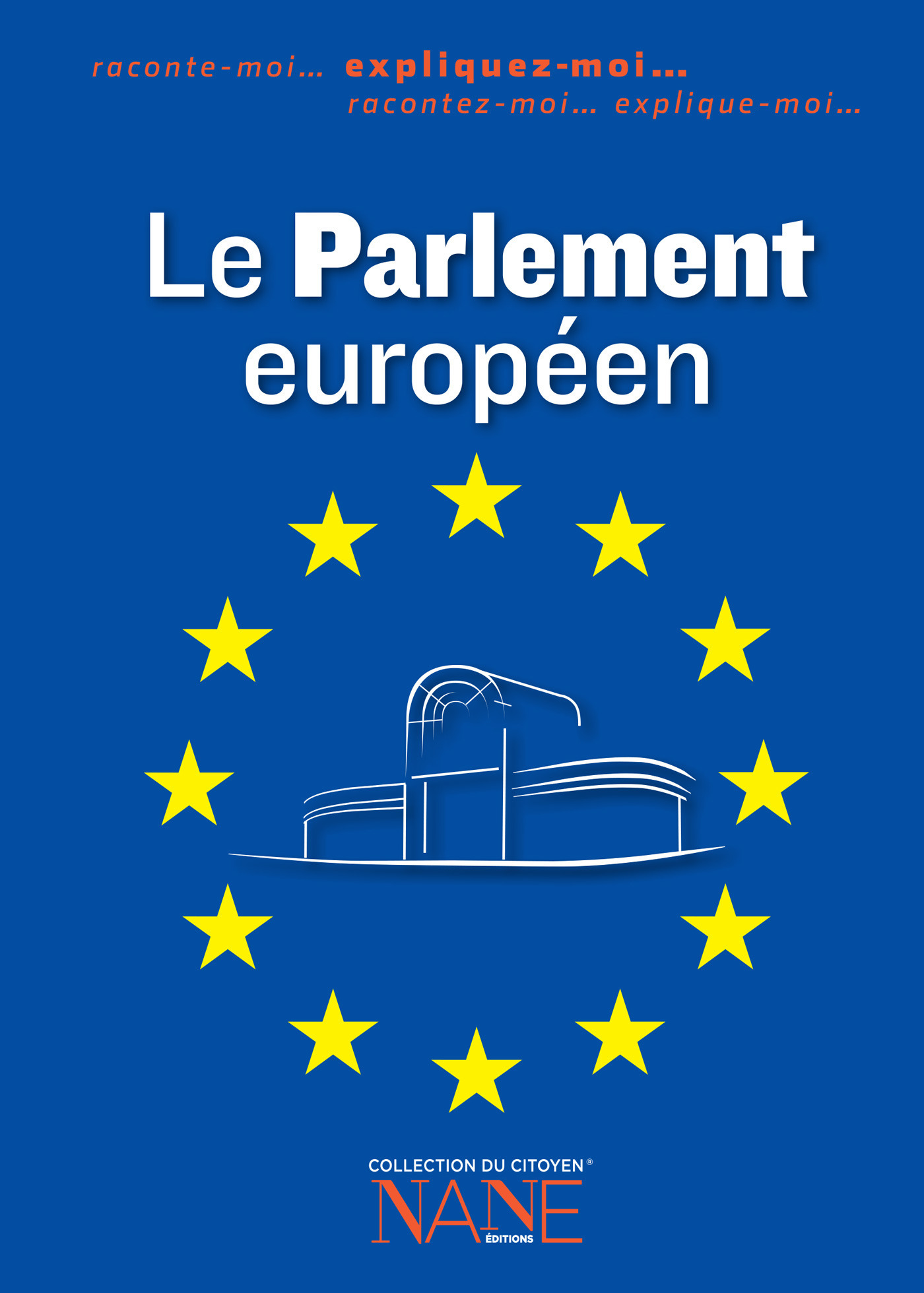 ebook cover of Expliquez-moi le Parlement européen, by Collectif