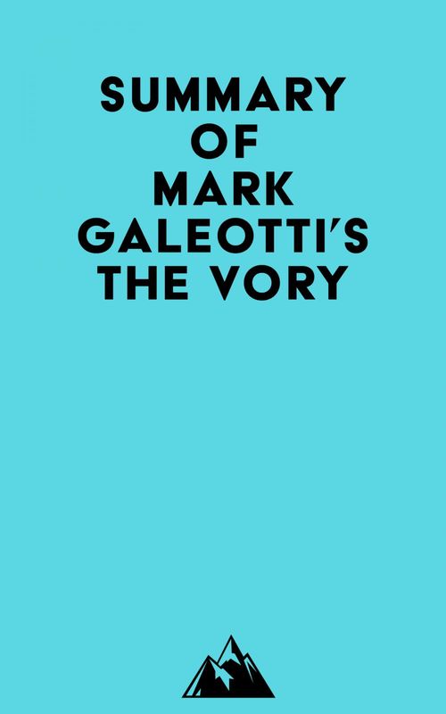 Couverture ebook de Summary of Mark Galeotti's The Vory, de Everest Media