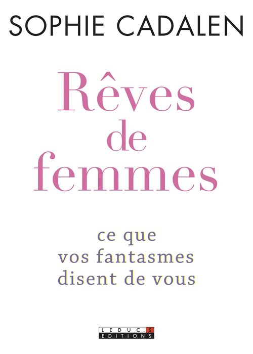 ebook cover of Rêves de femmes, by Sophie Cadalen