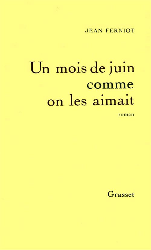 ebook cover of Un mois de juin comme on les aimait, by Jean Ferniot