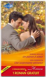 ebook cover of Un patron à aimer - Une surprenante attirance - Un fabuleux mariage, by Judy Christenberry, Nina Harrington, Barbara Wallace