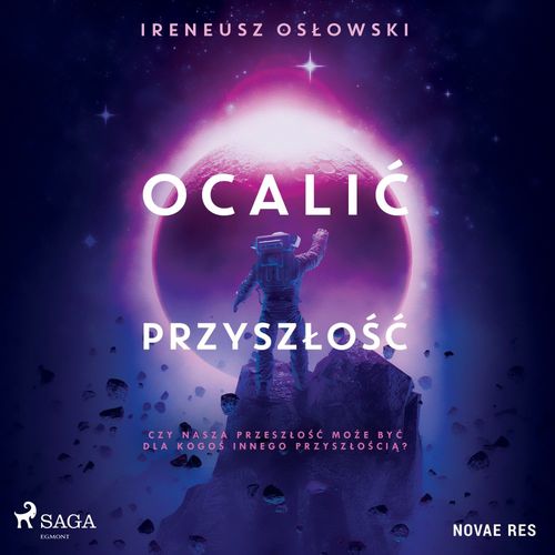 audiobook cover of Ocali´c przyszlo´s´c, by Ireneusz Oslowski