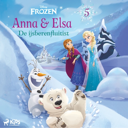 Couverture audiobook de Frozen - Anna & Elsa 5 - De ijsberenfluitist, de Disney
