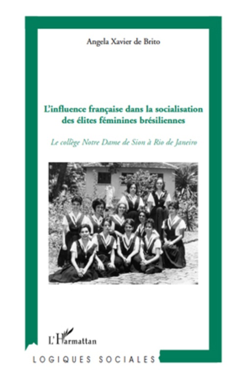 Couverture ebook de L'influence française dans la socialisation des élites féminines brésiliennes, de Angela Xavier de brito