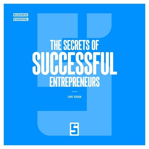 Couverture ebook de The Secrets of Successful Entrepreneurs, de Léwis Verdun