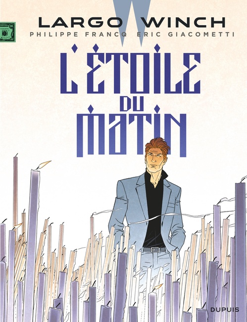 ebook cover of Largo Winch - Tome 21 - L'étoile du matin, by Eric Giacometti, Philippe Francq