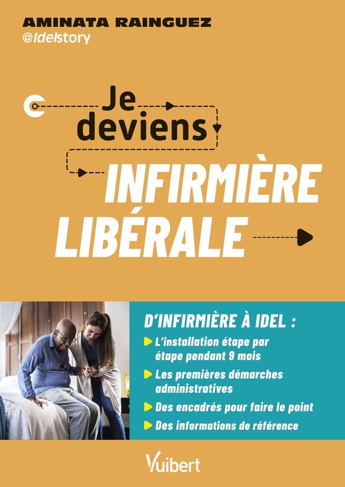 ebook cover of Je deviens infirmière libérale, by Aminata Rainguez, IdelStory