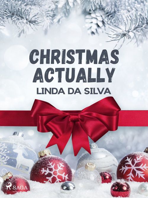 ebook cover of Christmas actually, by Linda Da Silva