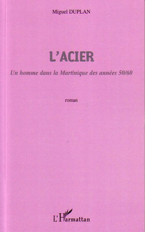 ebook cover of L'Acier, by Miguel Duplan
