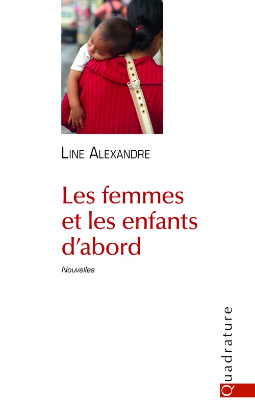 Couverture ebook de Les femmes et les enfants d'abord, de Line Alexandre