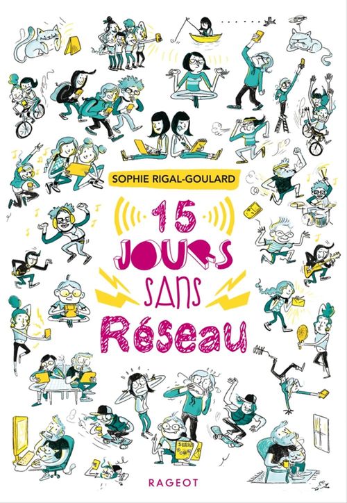 Couverture ebook de 15 jours sans réseau, de Sophie Rigal-Goulard