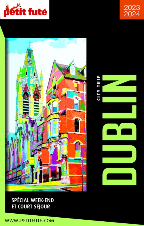 Couverture ebook de DUBLIN CITY TRIP 2021/2022 City trip Petit Futé, de Collectif
