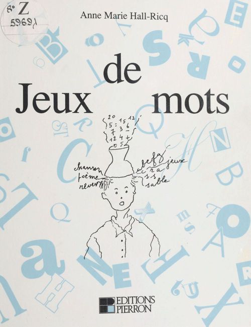 Couverture ebook de Jeux de mots, de Anne-Marie Hall-Ricq