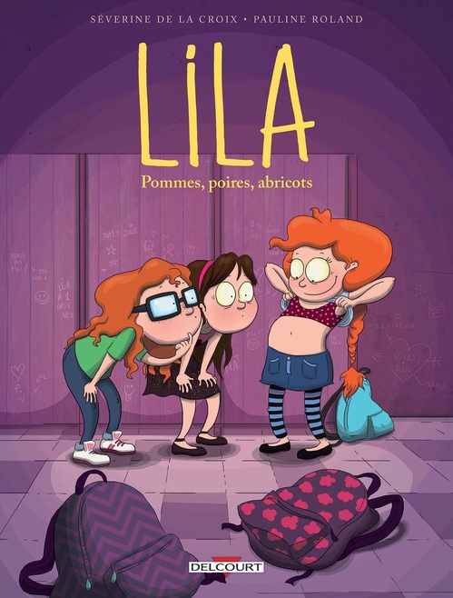 ebook cover of Lila T01 - Pommes, poires, abricots, by Séverine de La Croix, Pauline Roland