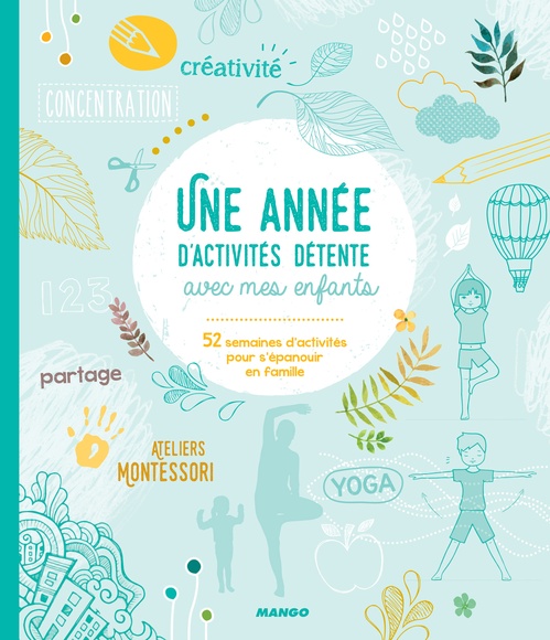 Couverture ebook de Une année d'activités détente avec mes enfants, de Collectif