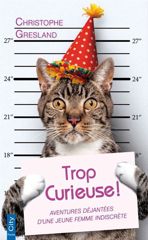 Couverture ebook de Trop curieuse !, de Christophe Gresland