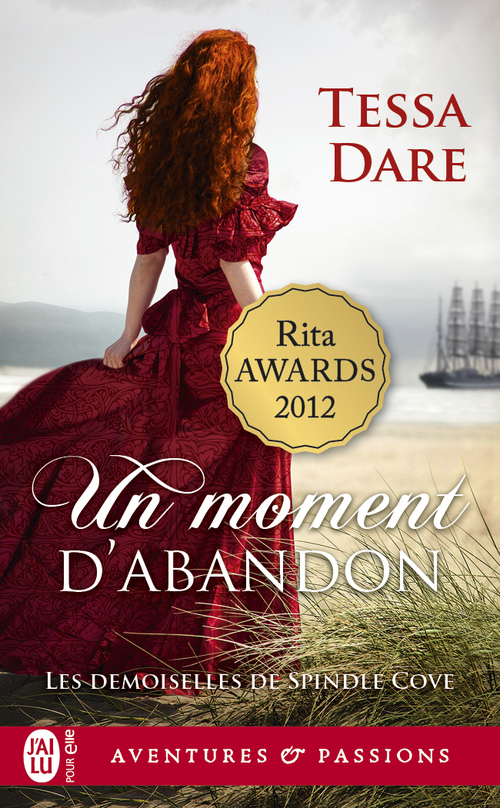 Couverture ebook de Les demoiselles de Spindle Cove (Tome 1) - Un moment d'abandon, de Tessa Dare