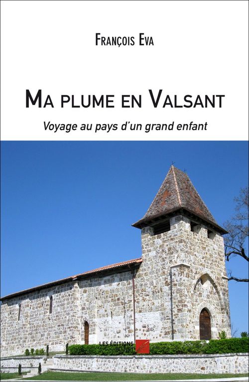 Couverture ebook de Ma plume en Valsant, voyage au pays d'un grand enfant, de François Eva