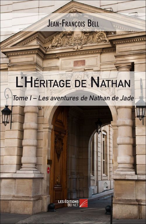 Couverture ebook de L'Héritage de Nathan, de Jean-françois Bell
