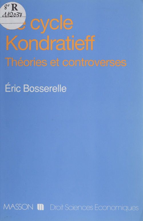 ebook cover of Le Cycle Kondratieff, by Eric Bosserelle