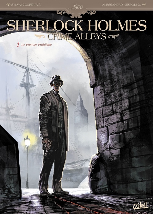 Couverture ebook de Sherlock Holmes Crime Alleys T01 - Le Premier Problème, de Sylvain Cordurie