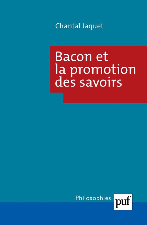 Couverture ebook de Bacon et la promotion des savoirs, de Chantal Jaquet