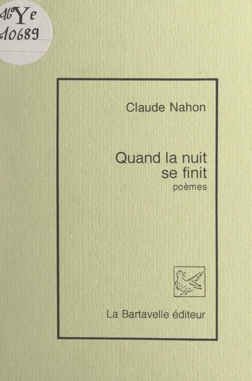 Couverture ebook de Quand la nuit se finit, de Claude Nahon