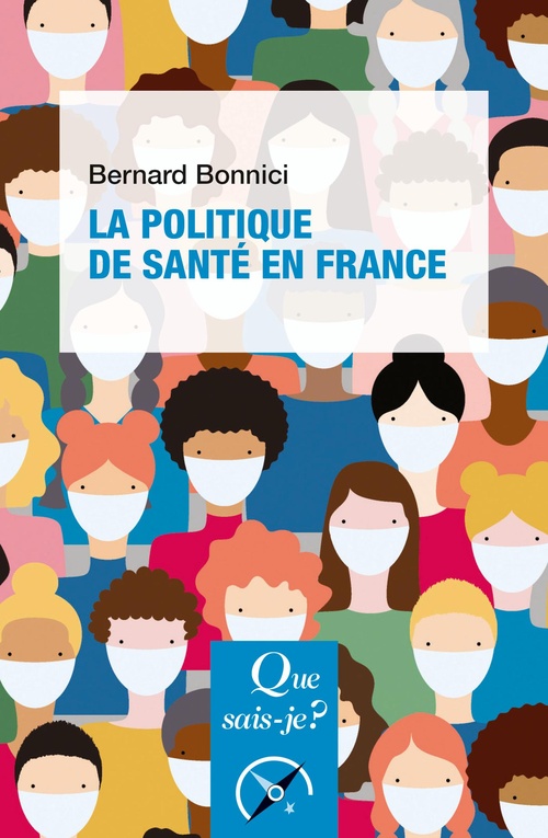 ebook cover of La Politique de santé en France, by Bernard Bonnici