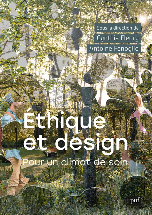 ebook cover of Éthique et design : Pour un climat de soin, by Antoine Fenoglio, Cynthia Fleury