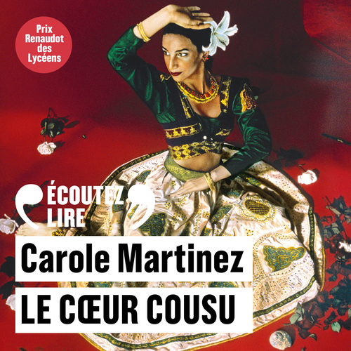audiobook cover of Le coeur cousu, by Carole Martinez