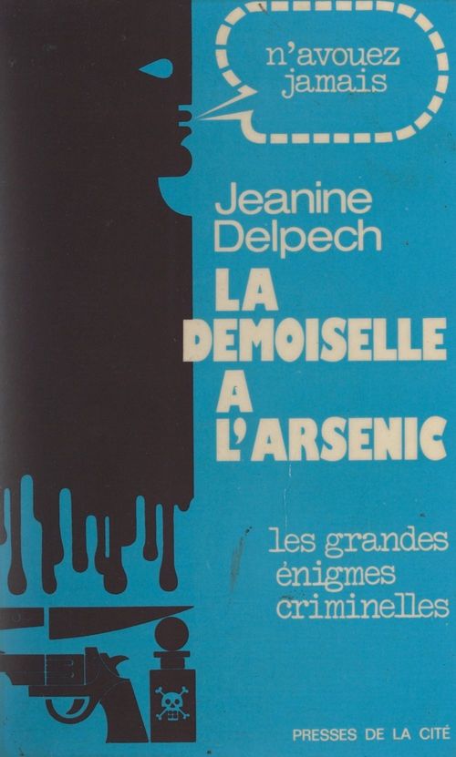 ebook cover of La demoiselle à l'arsenic, by Jeanine Delpech