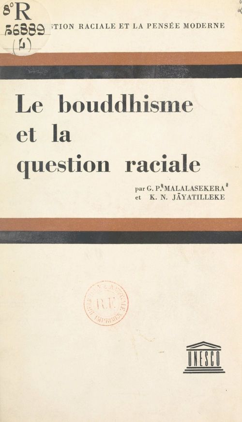 ebook cover of Le bouddhisme et la question raciale, by Gunapala Piyasena Malalasekera, Kulatissa Nanda Jayatilleke