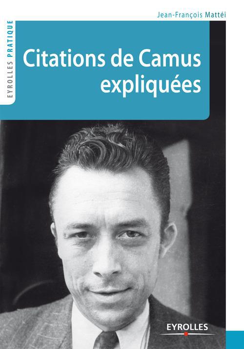 Couverture ebook de Citations de Camus expliquées, de Jean-François Mattéi