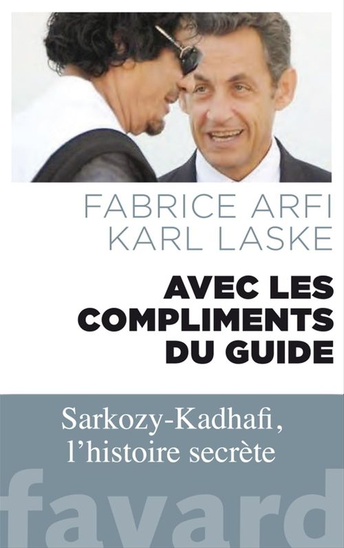 Couverture ebook de Avec les compliments du guide, de Fabrice Arfi, Karl Laske