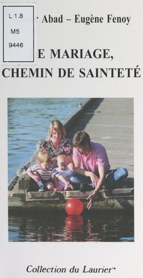 Couverture ebook de Le mariage, chemin de sainteté, de Eugene Fenoy, Xavier Abad