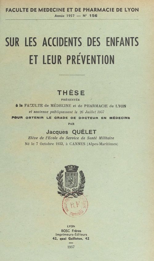 Couverture ebook de Sur les accidents des enfants et leur prévention, de Jacques Quelet
