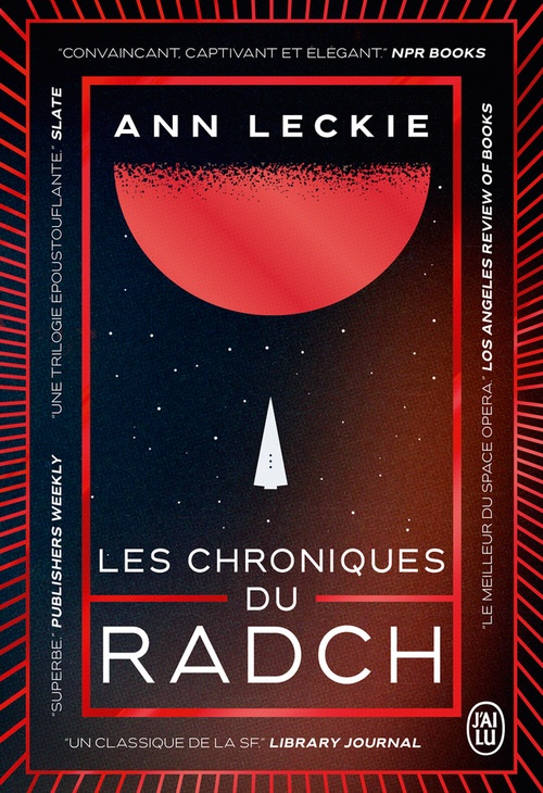 ebook cover of Les chroniques du Radch - L'Intégrale (Prix Hugo - Meilleure série), by Ann Leckie