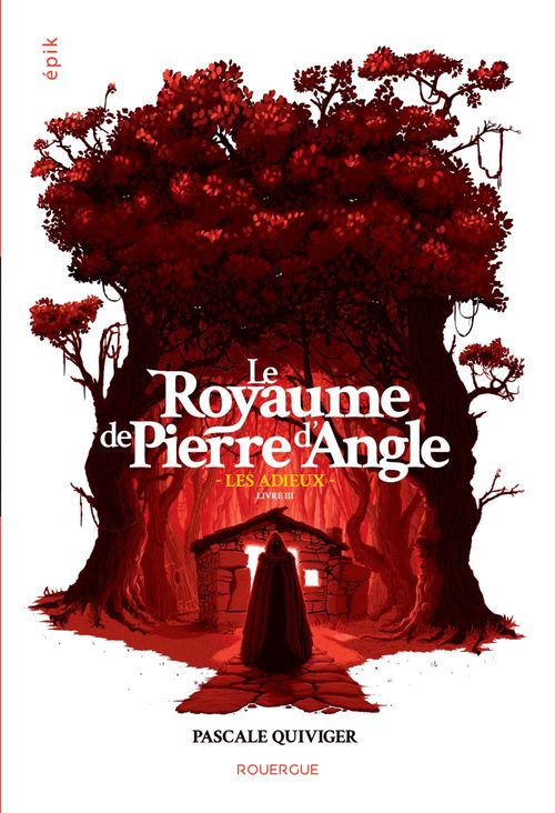 ebook cover of Le Royaume de Pierre d'Angle (tome 3), by Pascale Quiviger