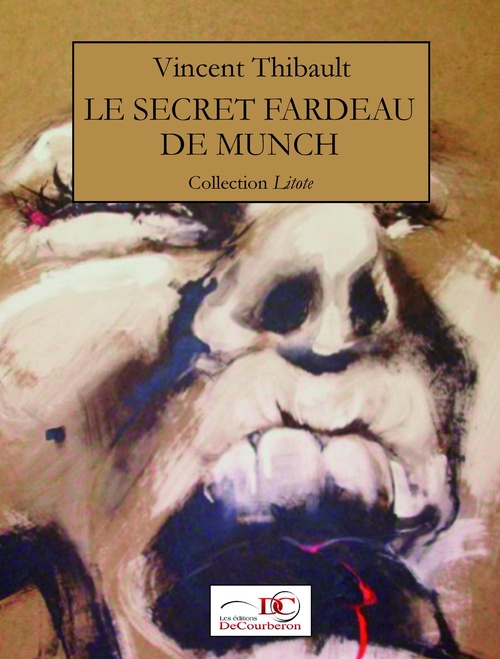 Couverture ebook de Le secret fardeau de Munch, de Vincent Thibault