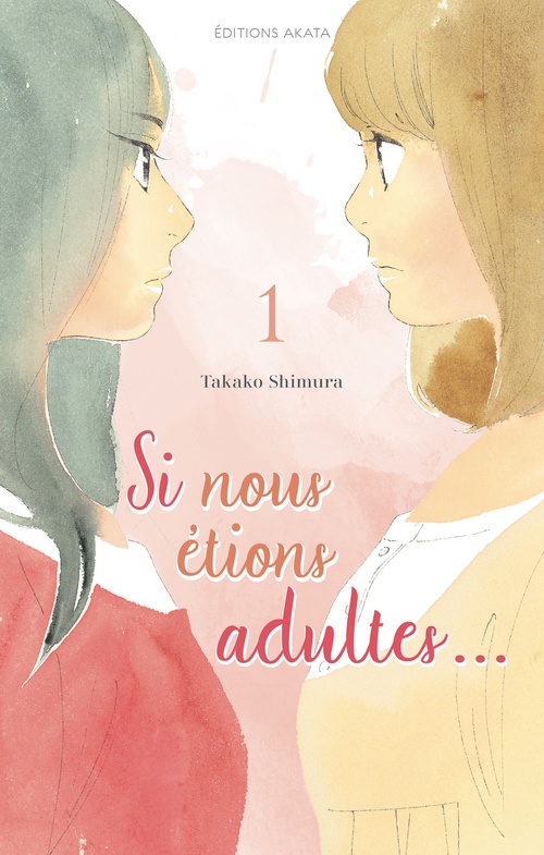 ebook cover of Si nous étions adultes... - Tome 1, by Takako Shimura