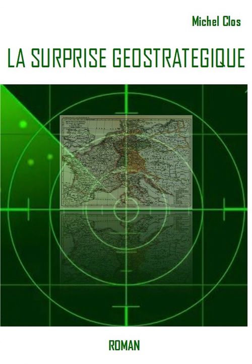 ebook cover of La Surprise géostratégique, by Michel Clos