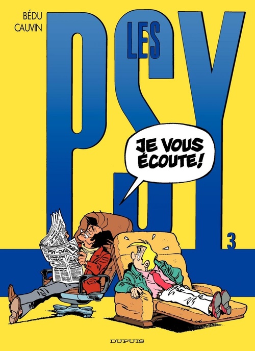 Couverture ebook de Les Psy - Tome 3 - Je vous écoute, de Raoul Cauvin, Bédu