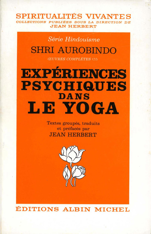 ebook cover of Expériences psychiques dans le yoga, by Shrî Aurobindo