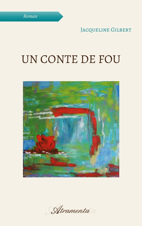 Couverture ebook de Un conte de fou, de Jacqueline Gilbert