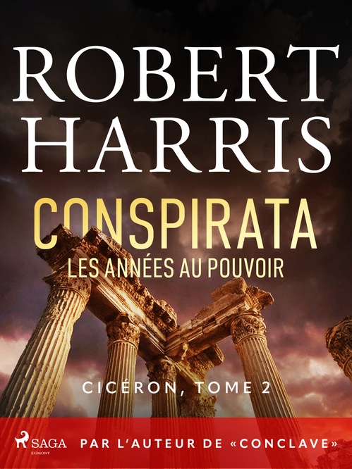 ebook cover of Conspirata: Les années au pouvoir, by Robert Harris