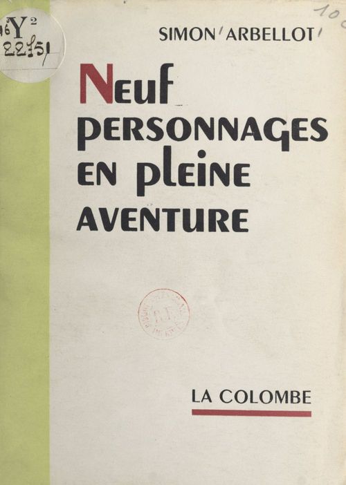 Couverture ebook de Neuf personnages en pleine aventure, de Simon Arbellot