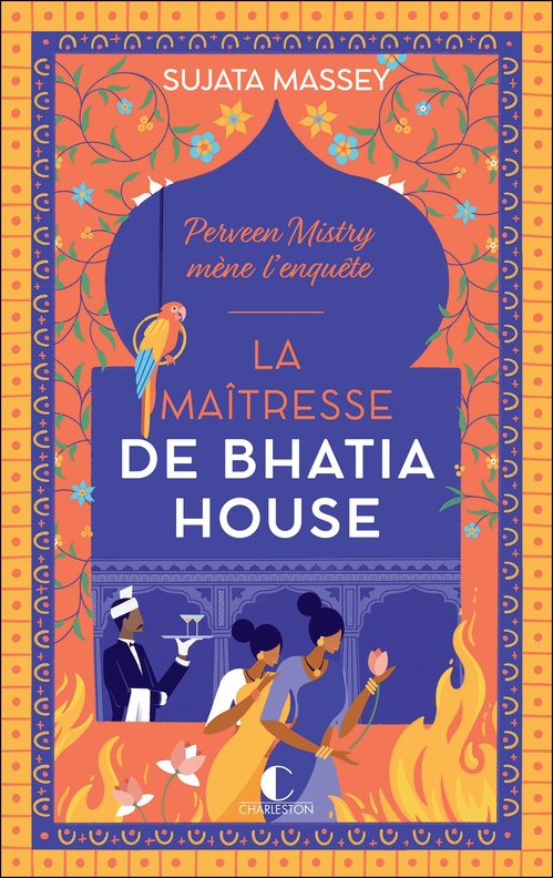 ebook cover of La maîtresse de Bhatia House, by Sujata Massey